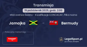 Jamajka - Bermudy gdzie oglądać?