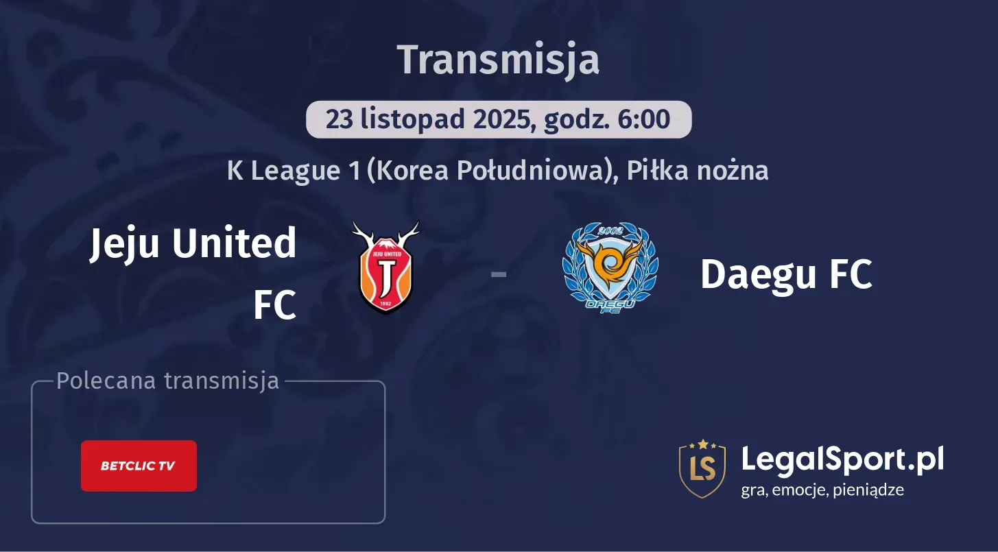 Jeju United FC - Daegu FC Transmisje