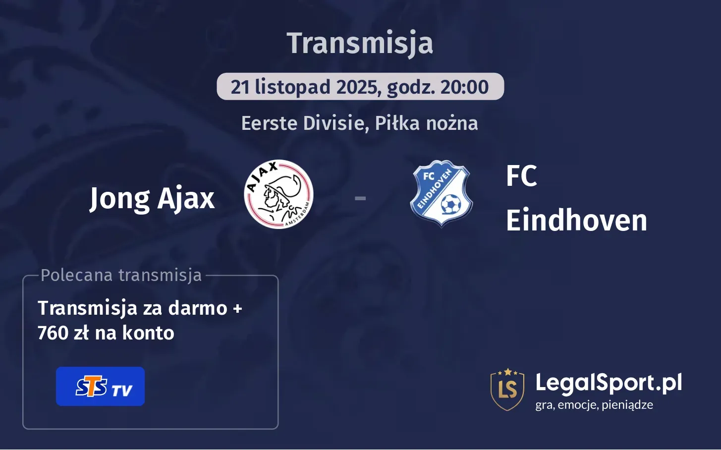 Jong Ajax - FC Eindhoven Transmisje