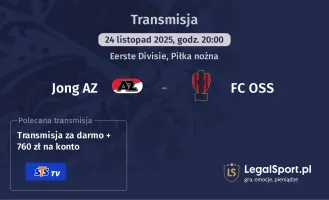 Jong AZ - FC OSS gdzie oglądać? (24.11)