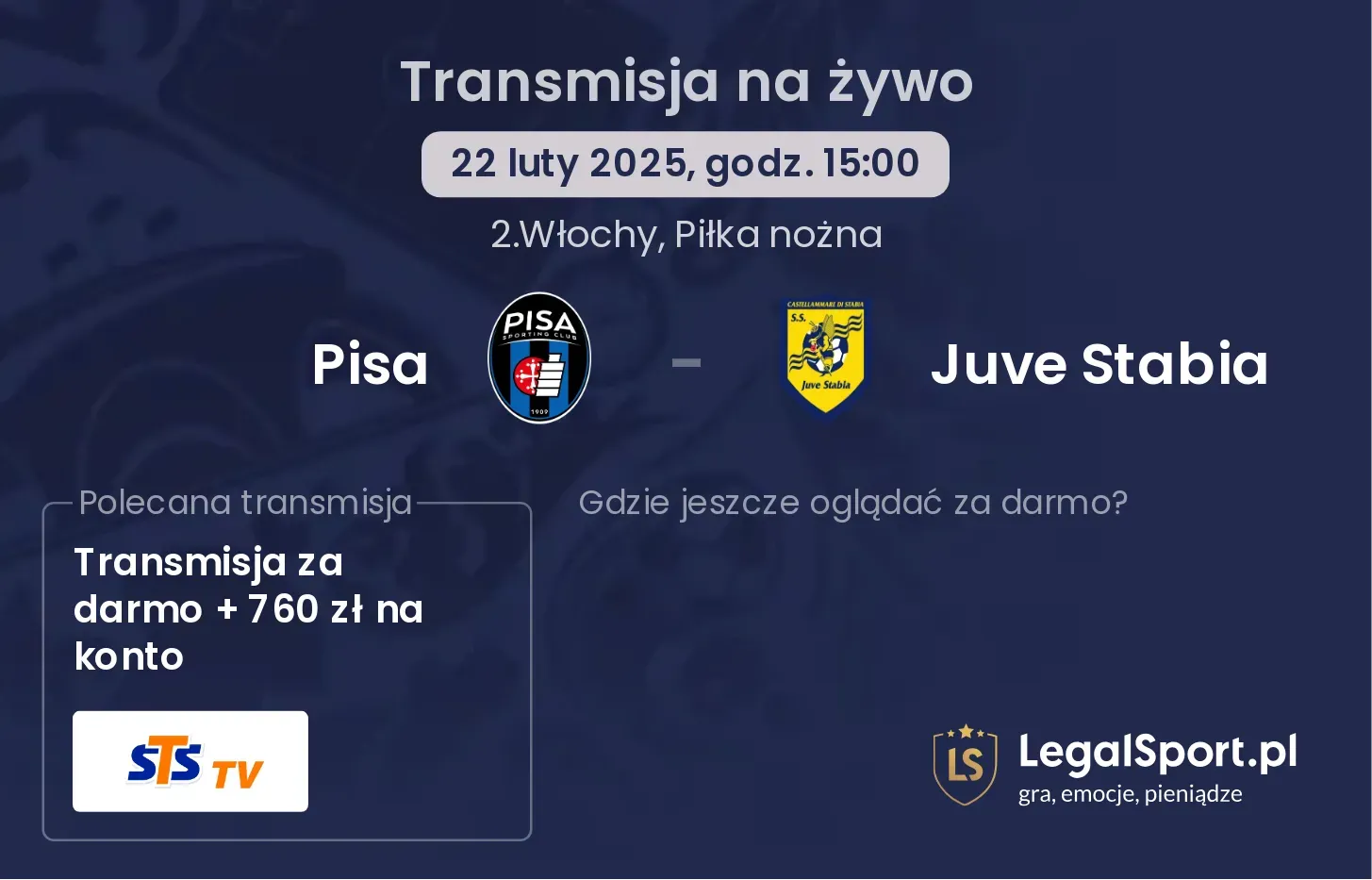Pisa - Juve Stabia gdzie oglądać transmisję?