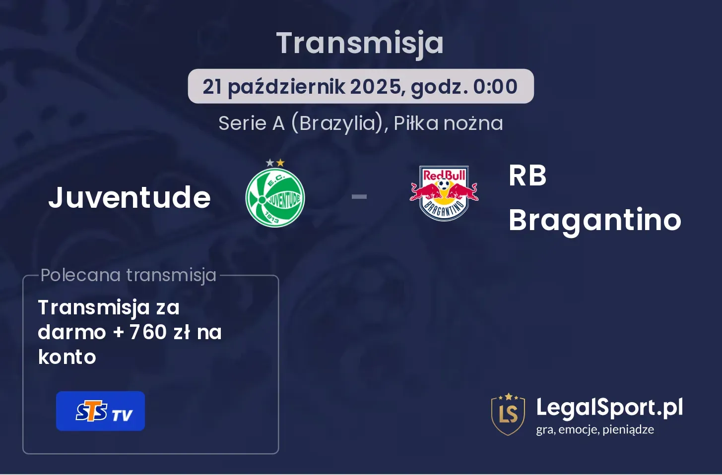Juventude - RB Bragantino Transmisje