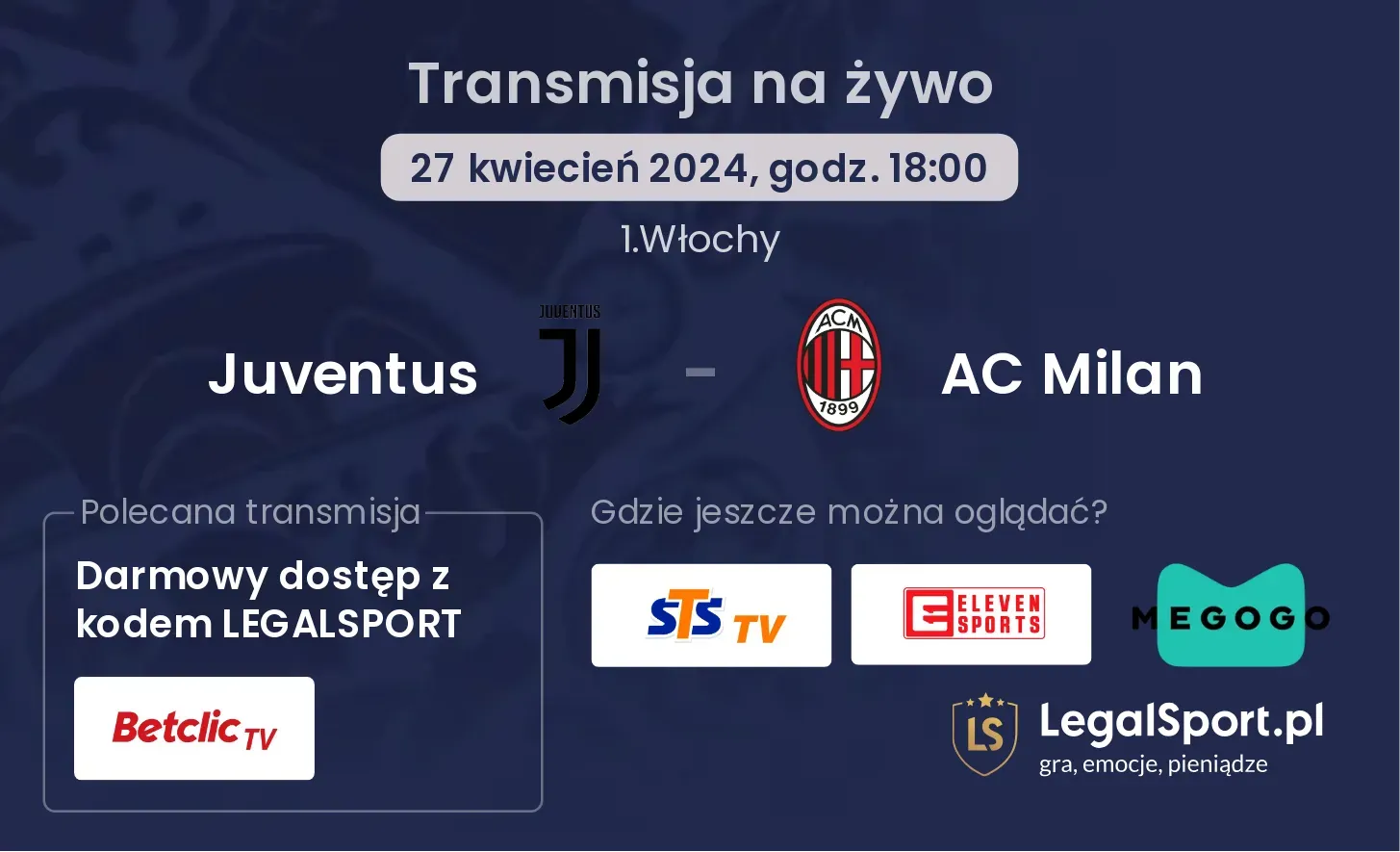 Juventus - AC Milan transmisja na żywo