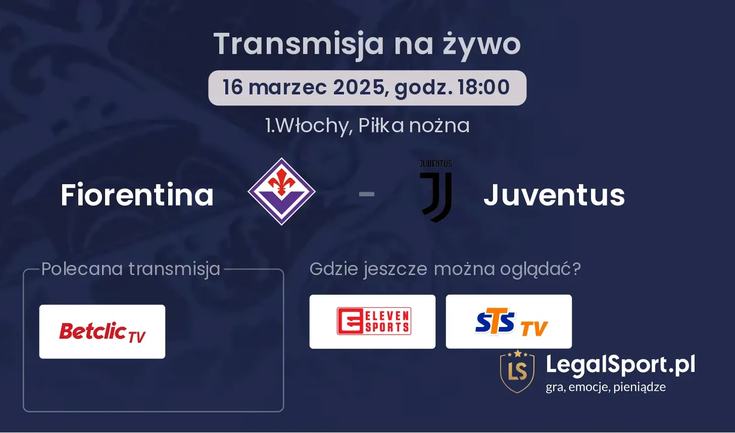 Fiorentina - Juventus gdzie oglądać?