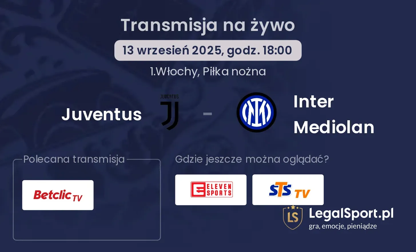 Juventus - Inter Mediolan transmisja na żywo