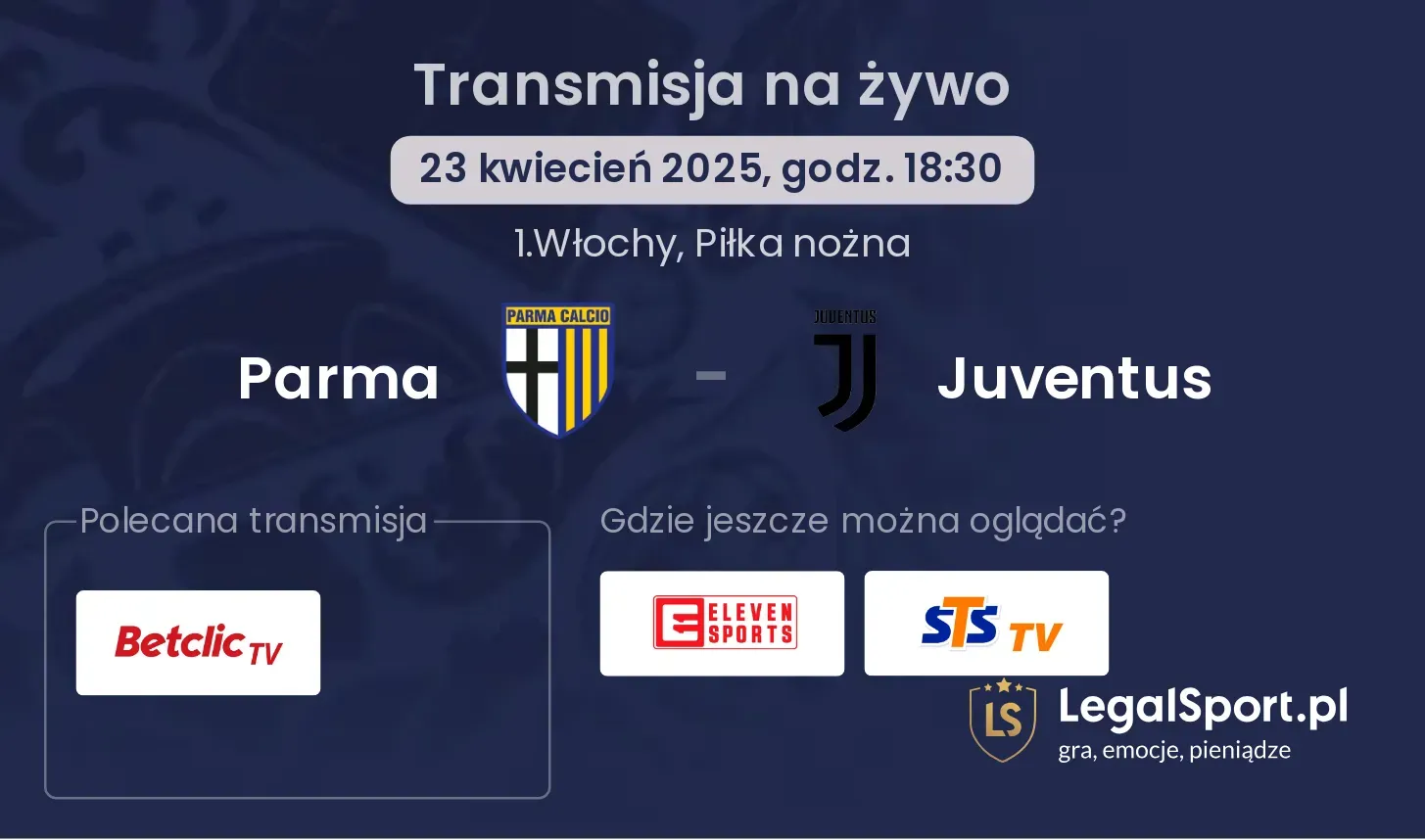 Parma - Juventus gdzie oglądać?