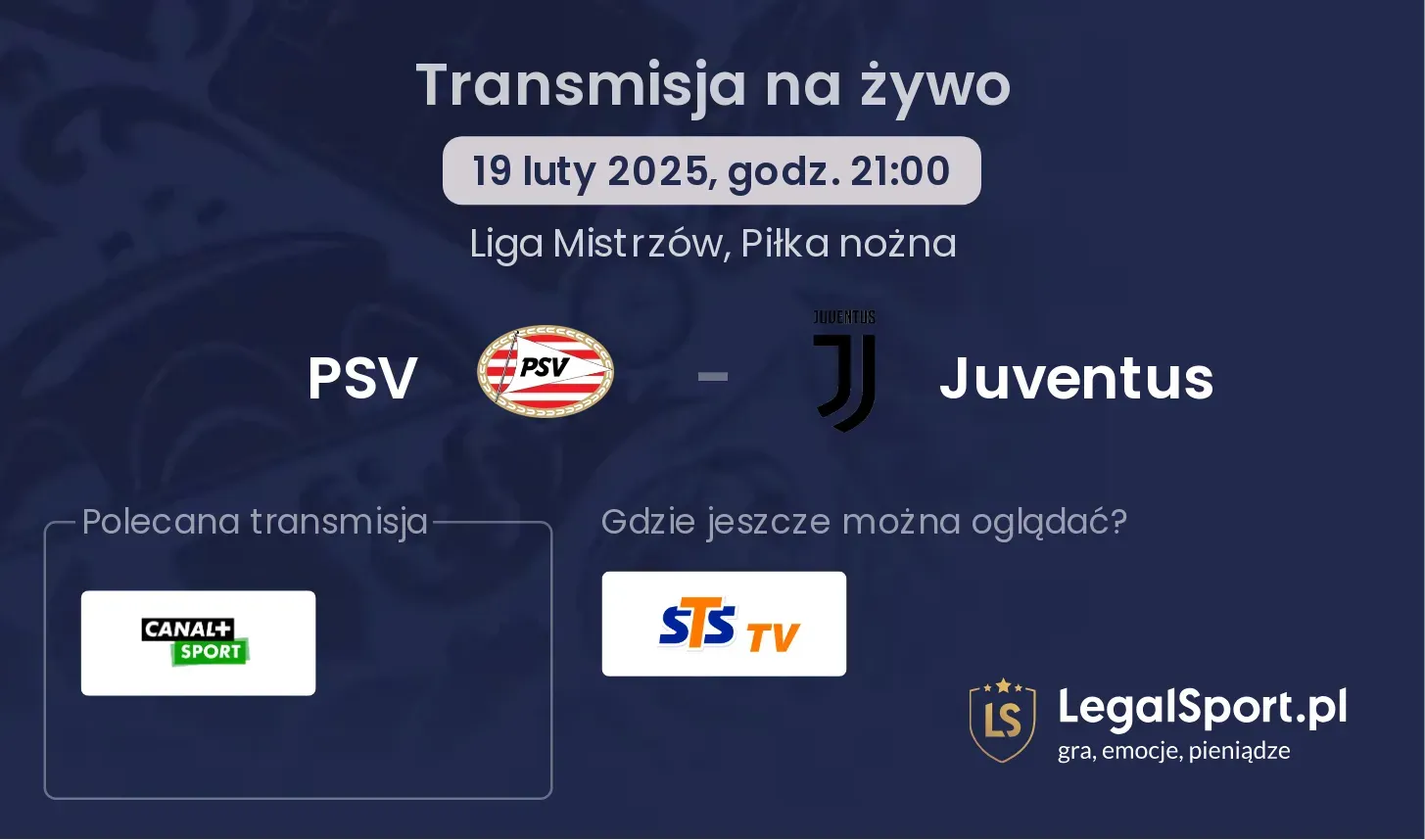 PSV - Juventus gdzie oglądać?