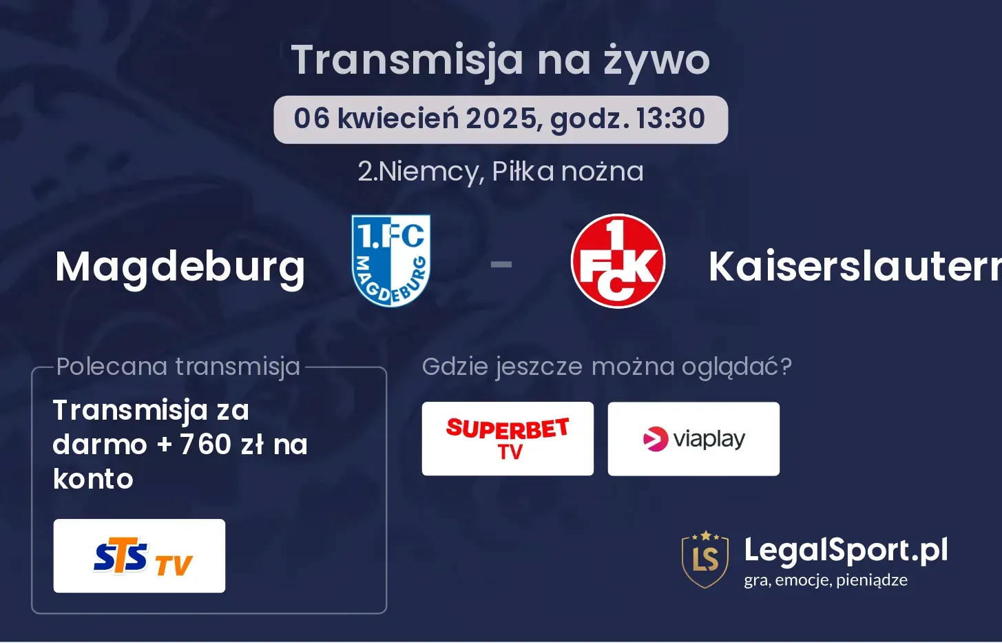 Magdeburg - Kaiserslautern gdzie oglądać?