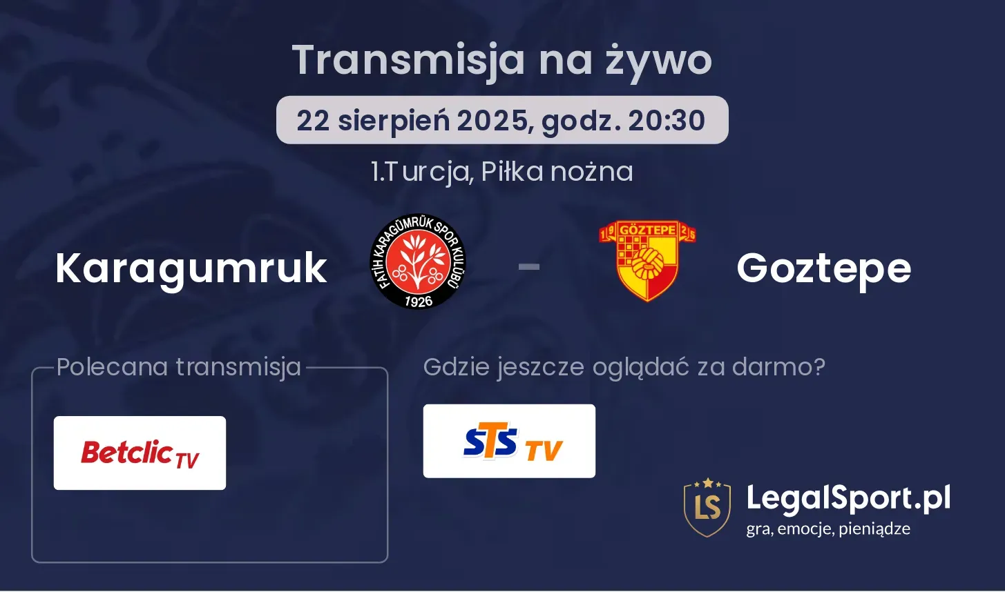 Karagumruk - Goztepe gdzie oglądać?