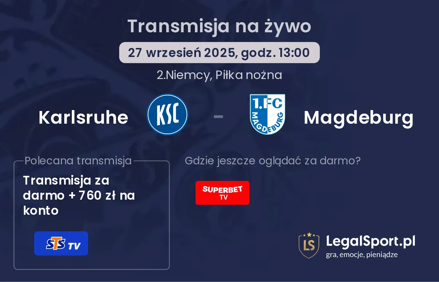Karlsruhe - Magdeburg transmisja na żywo