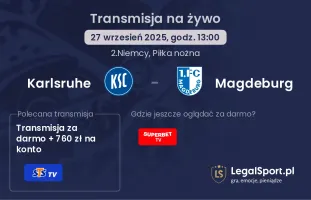 Karlsruhe - Magdeburg gdzie oglądać?