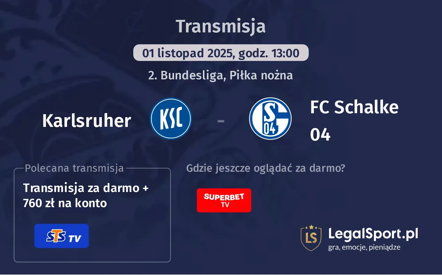 Karlsruher - FC Schalke 04 Transmisje