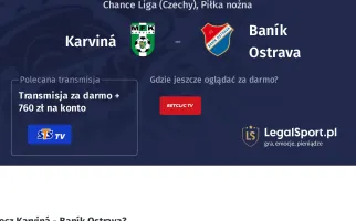 Karviná - Baník Ostrava gdzie oglądać? (07.12)