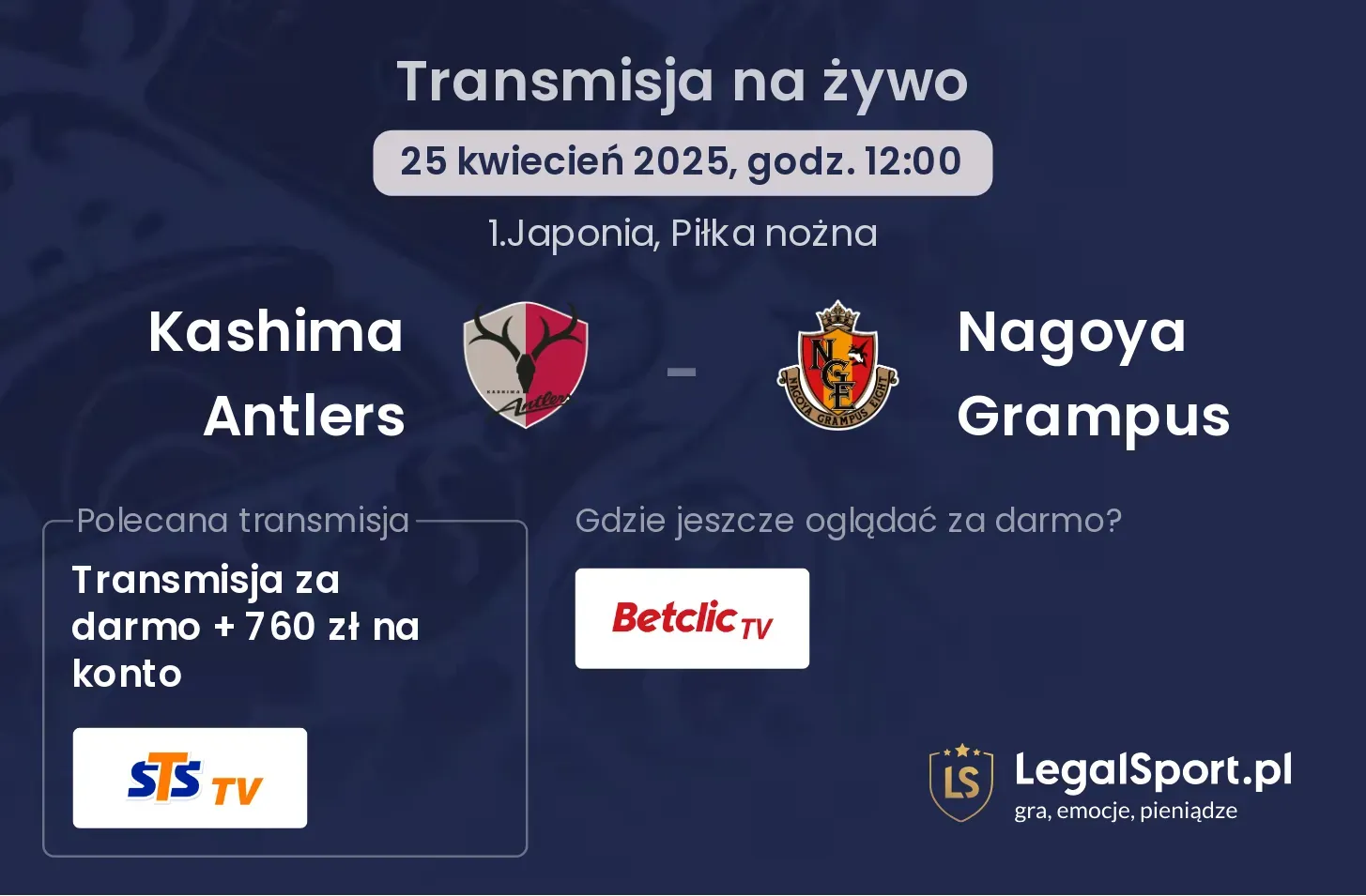 Kashima Antlers - Nagoya Grampus gdzie oglądać?