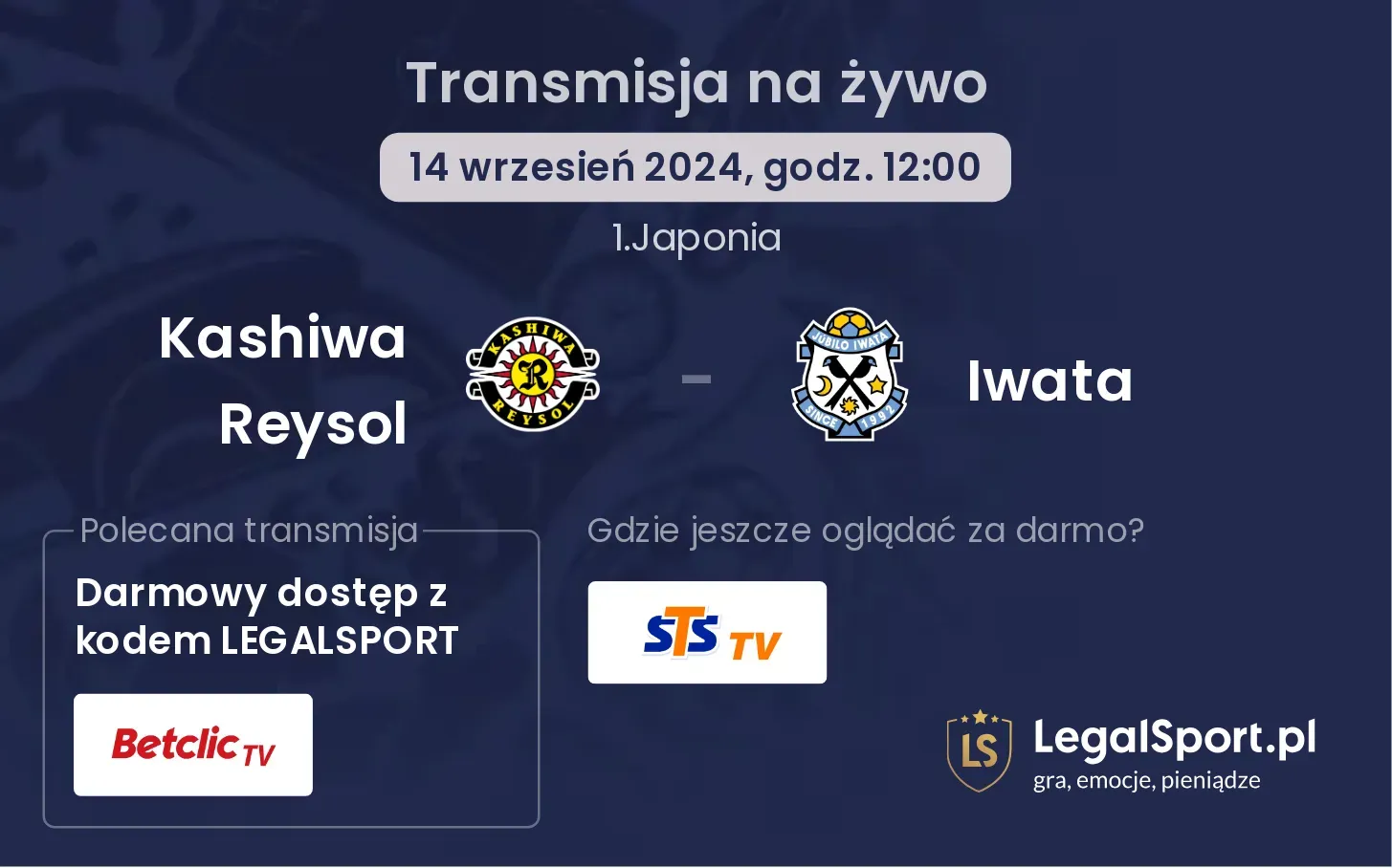 Kashiwa Reysol - Iwata gdzie oglądać? 14.09, godz. 12:00