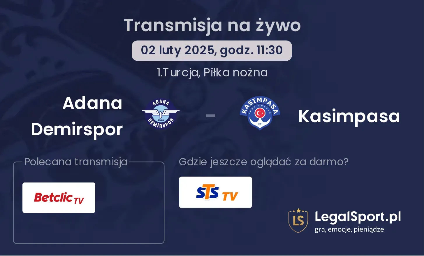 Adana Demirspor - Kasimpasa gdzie oglądać?