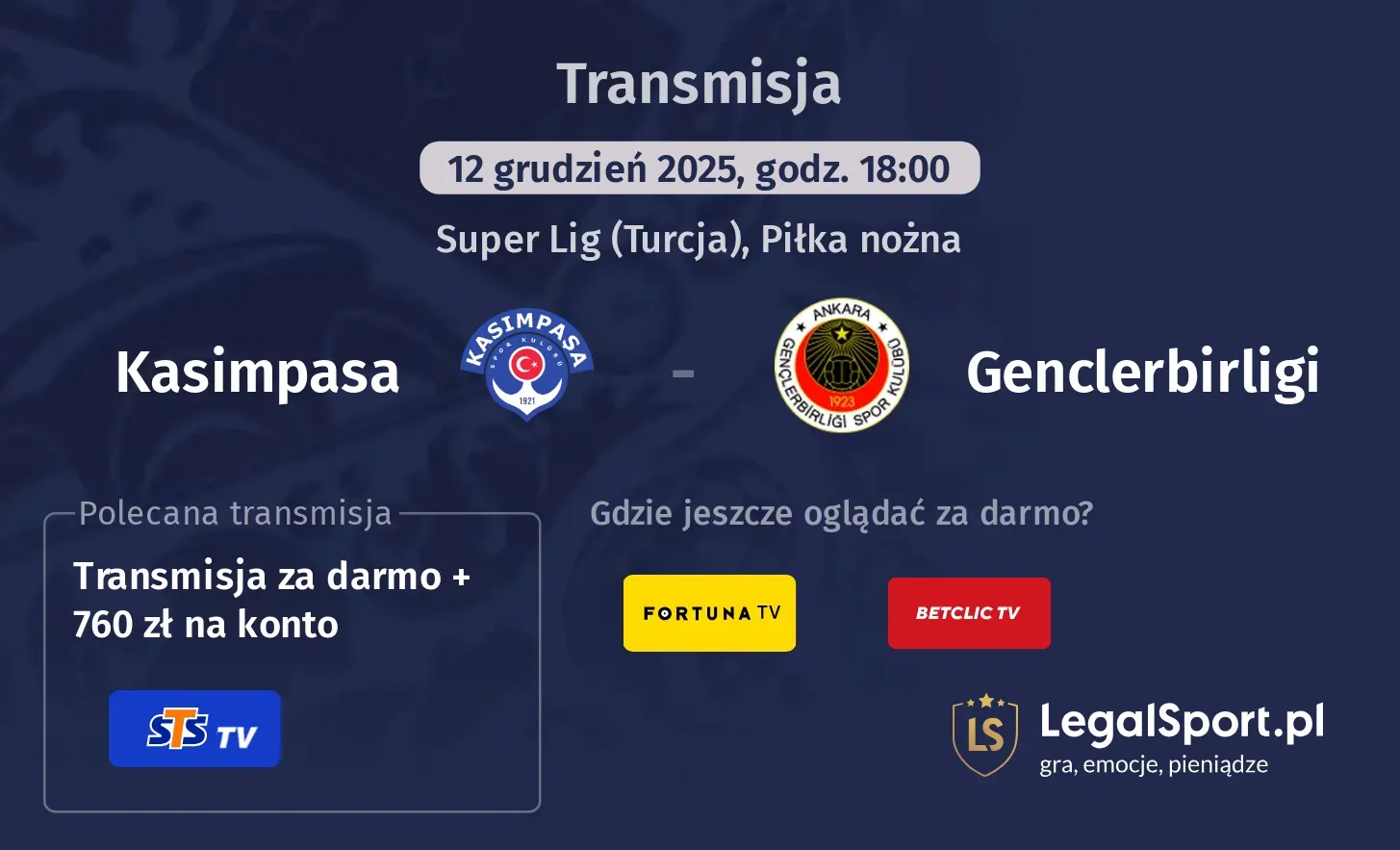 Kasimpasa - Genclerbirligi Transmisje