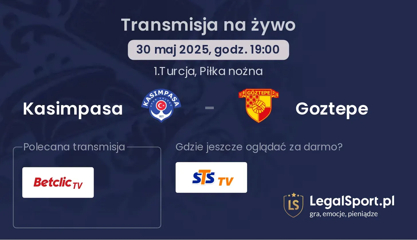 Kasimpasa - Goztepe transmisja na żywo