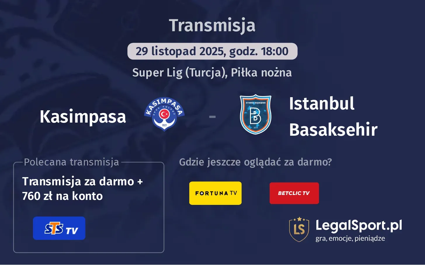 Kasimpasa - Istanbul Basaksehir Transmisje