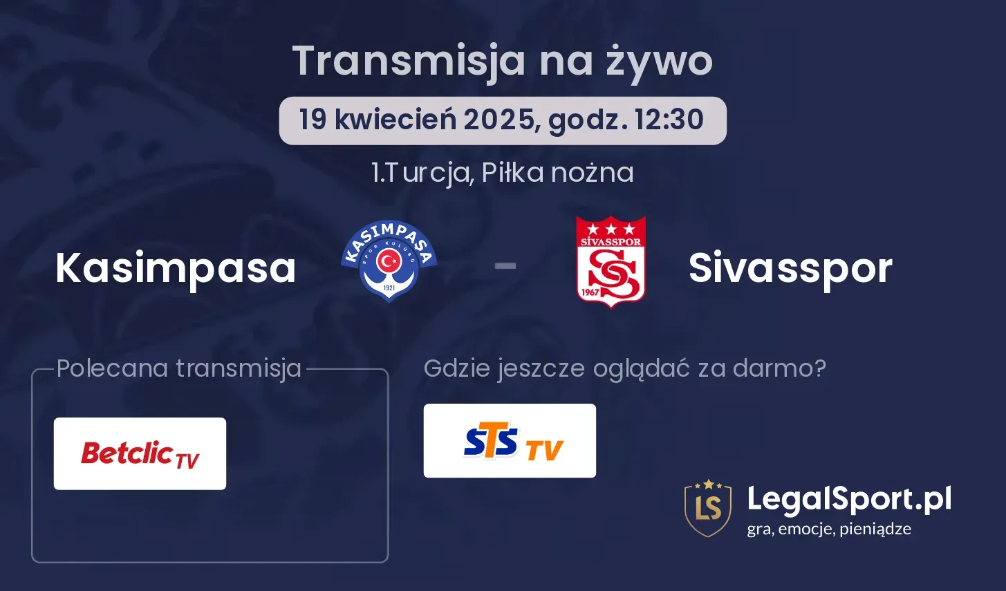 Kasimpasa - Sivasspor transmisja na żywo