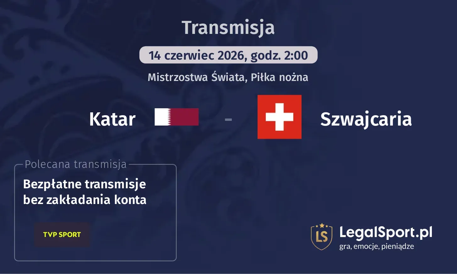 Katar - Szwajcaria Transmisje