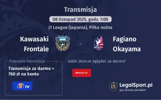 Kawasaki Frontale - Fagiano Okayama gdzie oglądać? (08.11)