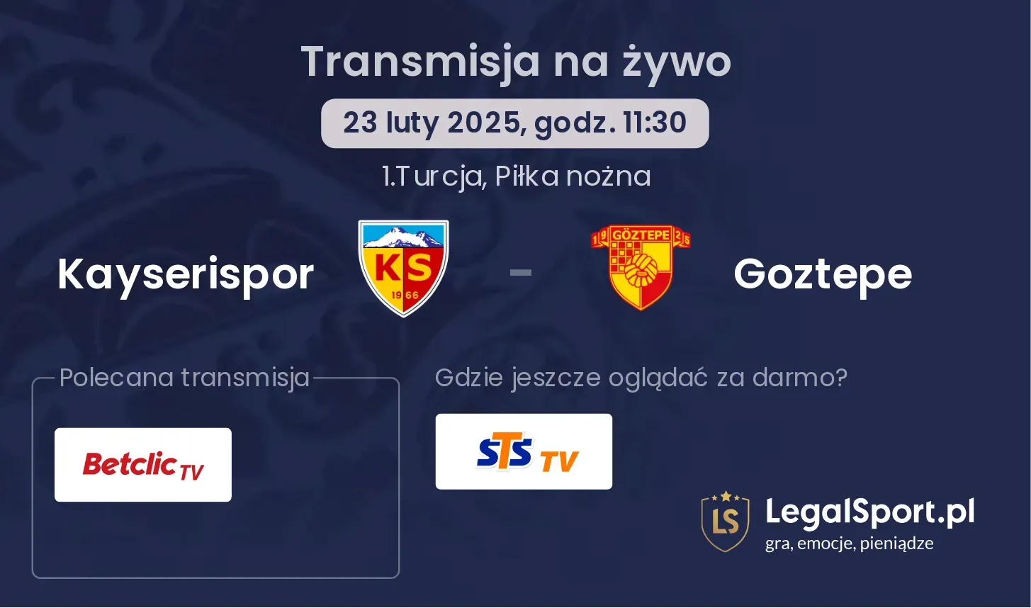 Kayserispor - Goztepe gdzie oglądać transmisję?