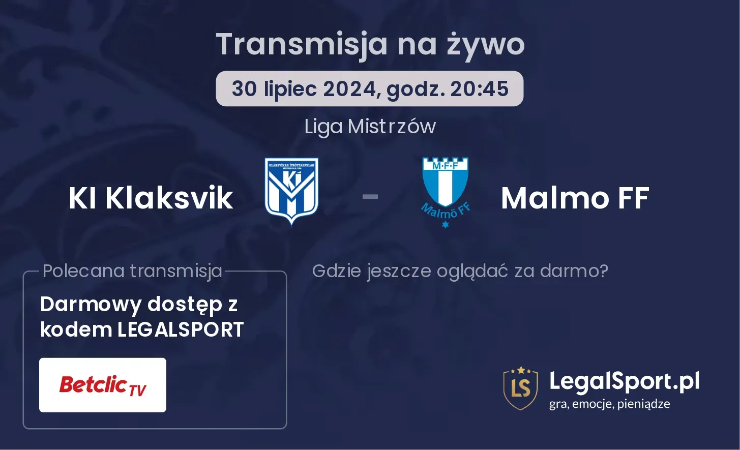KI Klaksvik - Malmo FF gdzie oglądać? (30.07, godz. 20:45)