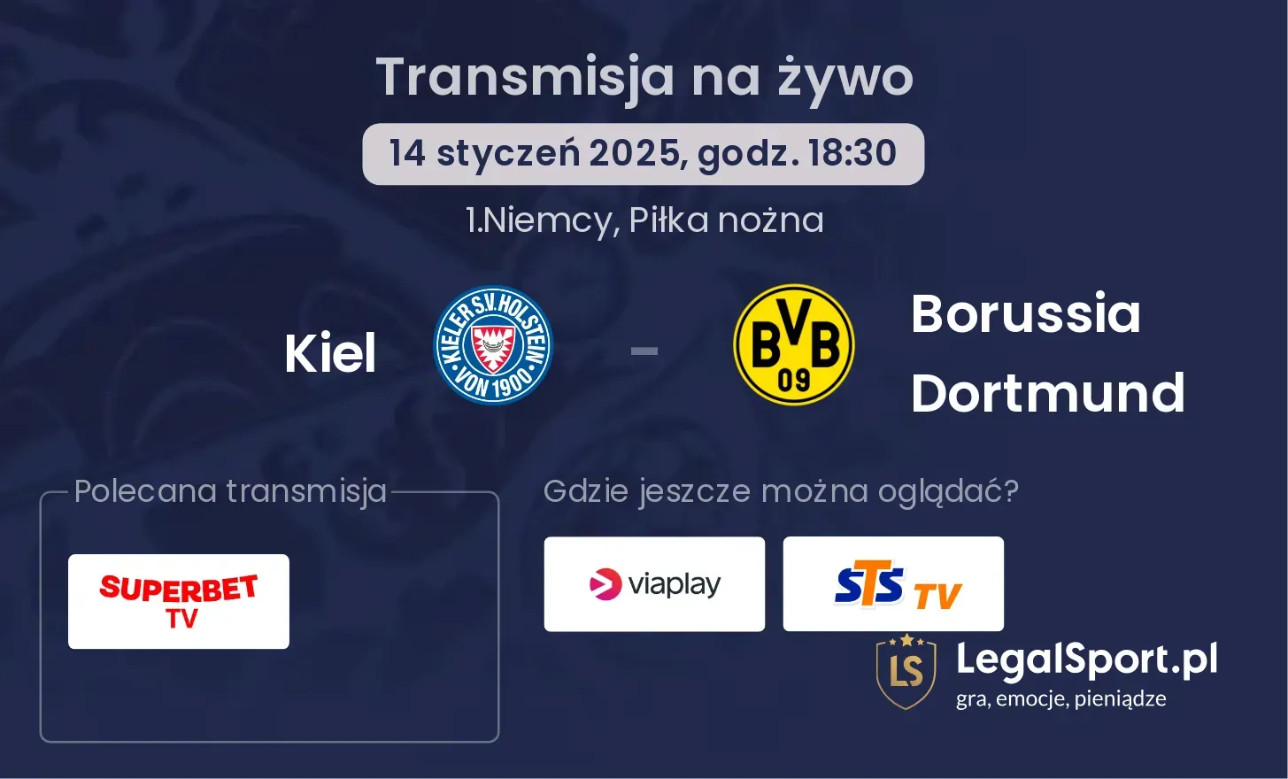 Kiel - Borussia Dortmund gdzie oglądać?