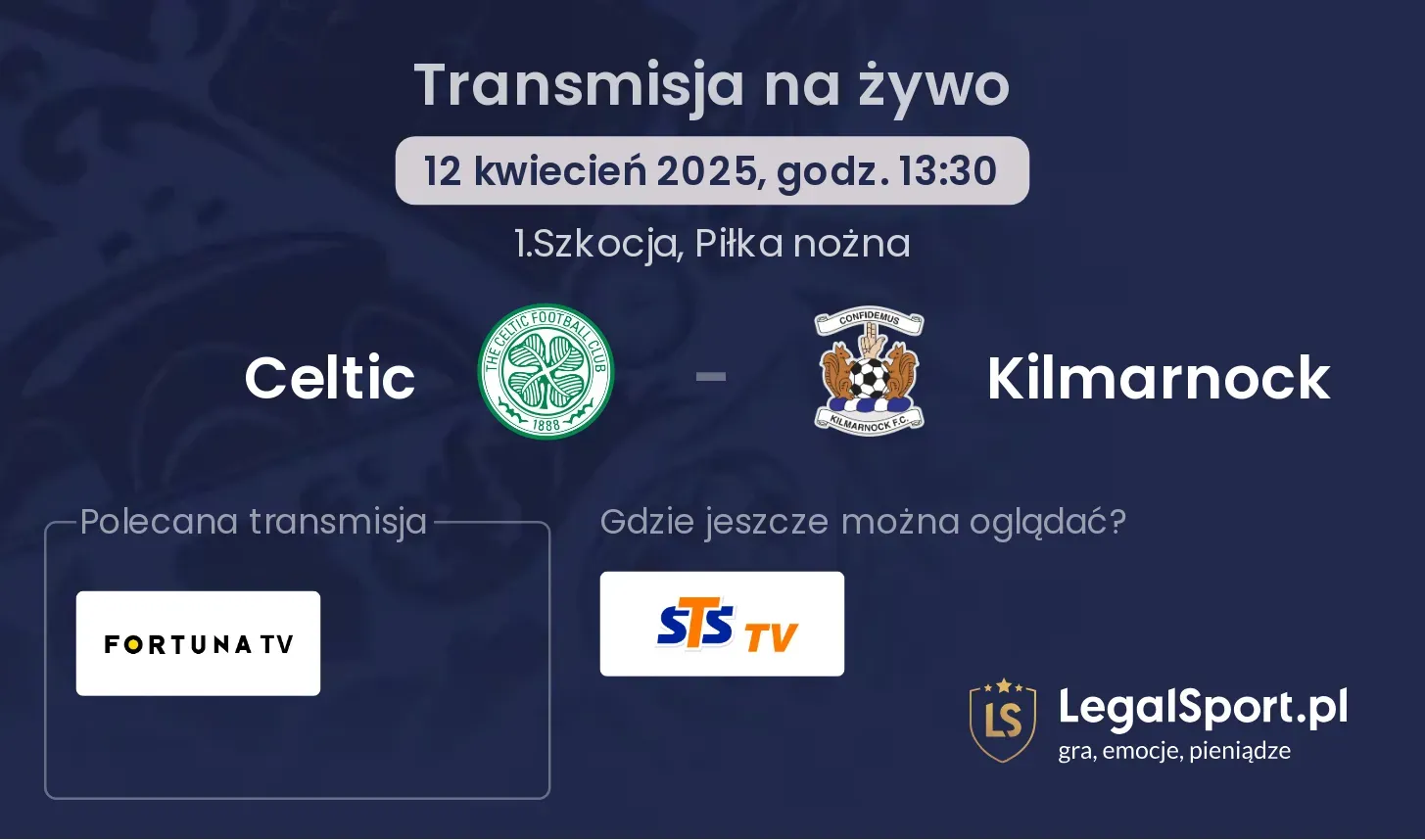 Celtic - Kilmarnock gdzie oglądać?