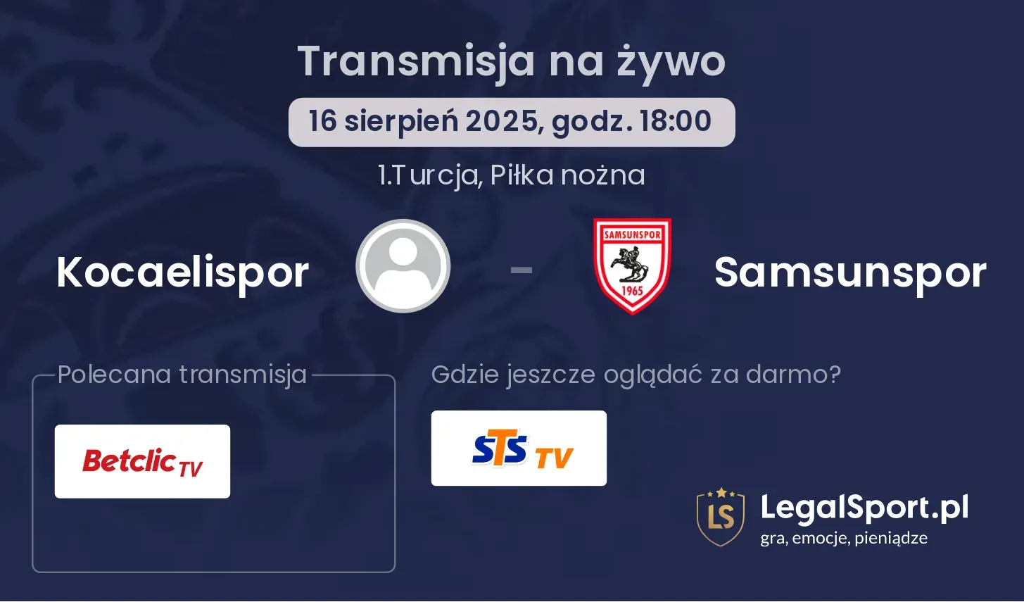 Kocaelispor - Samsunspor gdzie oglądać?