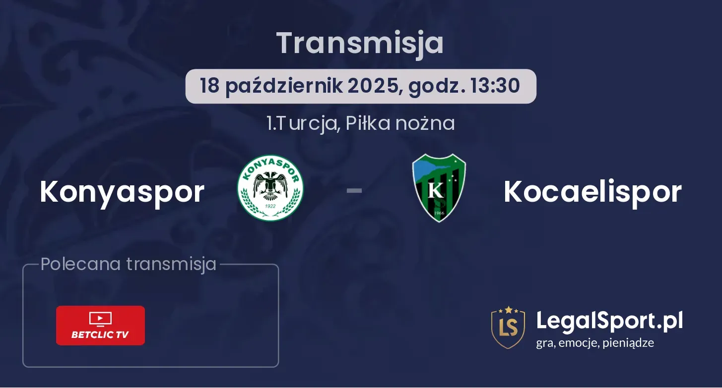 Konyaspor - Kocaelispor Transmisje