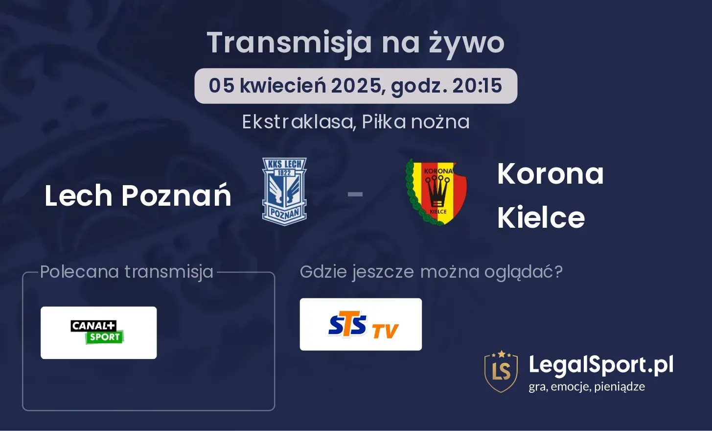Lech Poznań - Korona Kielce gdzie oglądać?