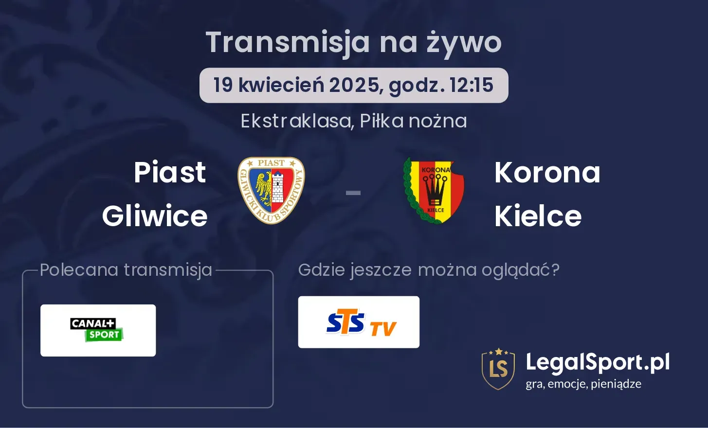 Piast Gliwice - Korona Kielce gdzie oglądać?