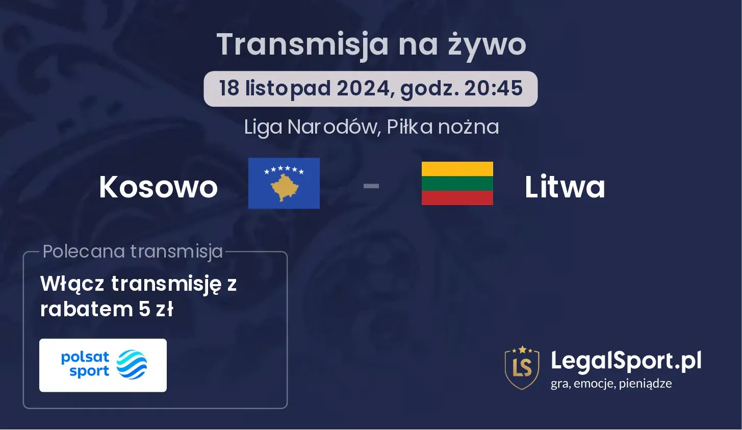 Kosowo - Litwa gdzie oglądać? 18.11, godz. 20:45