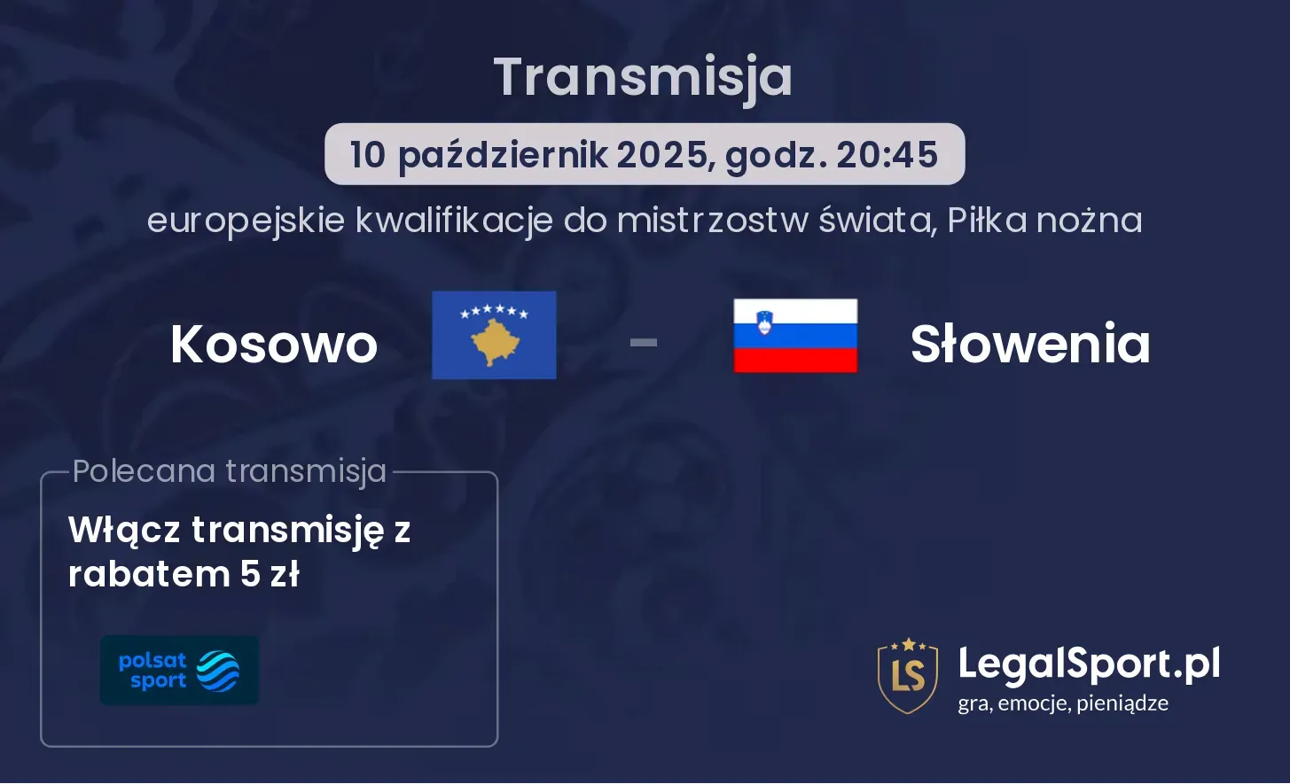 Kosowo - Słowenia gdzie oglądać?