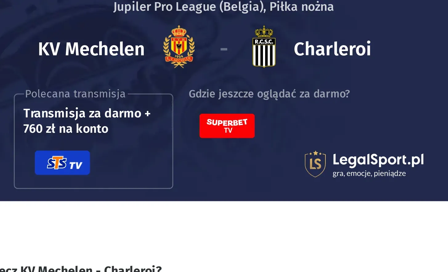 KV Mechelen - Charleroi Transmisje