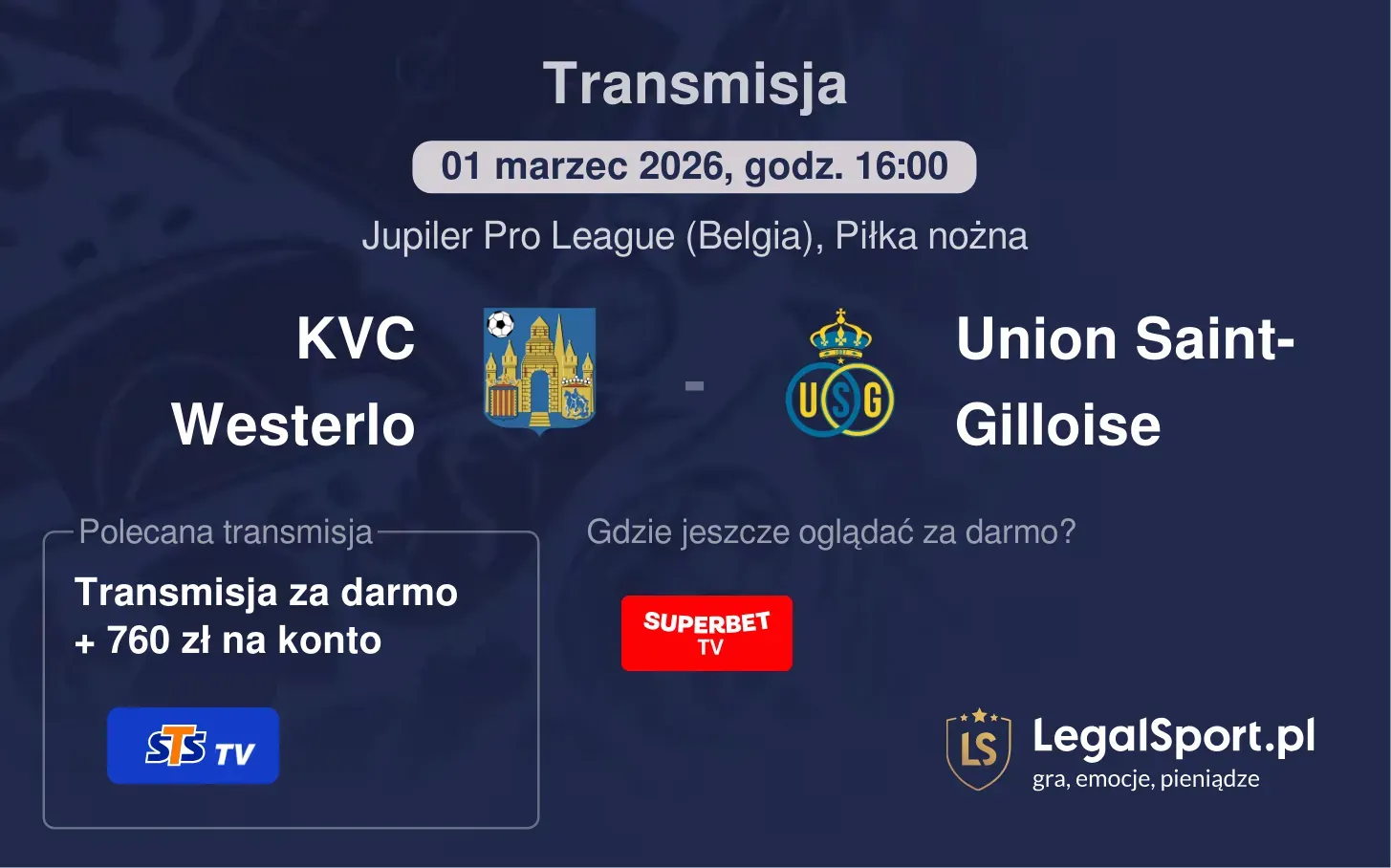 KVC Westerlo - Union Saint-Gilloise Transmisje