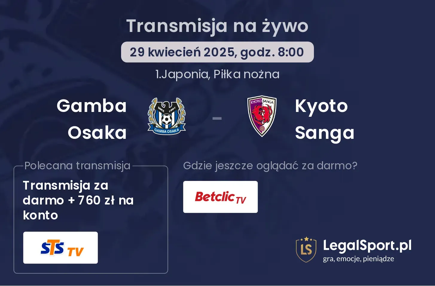 Gamba Osaka - Kyoto Sanga gdzie oglądać?