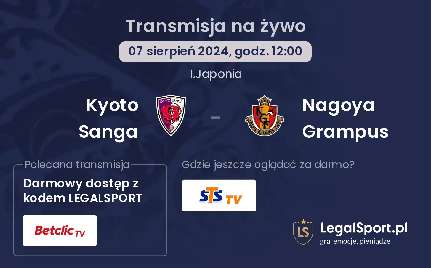 Kyoto Sanga - Nagoya Grampus gdzie oglądać za darmo? (07.08, godz. 12:00)