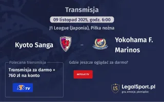 Kyoto Sanga - Yokohama F. Marinos gdzie oglądać? (09.11)