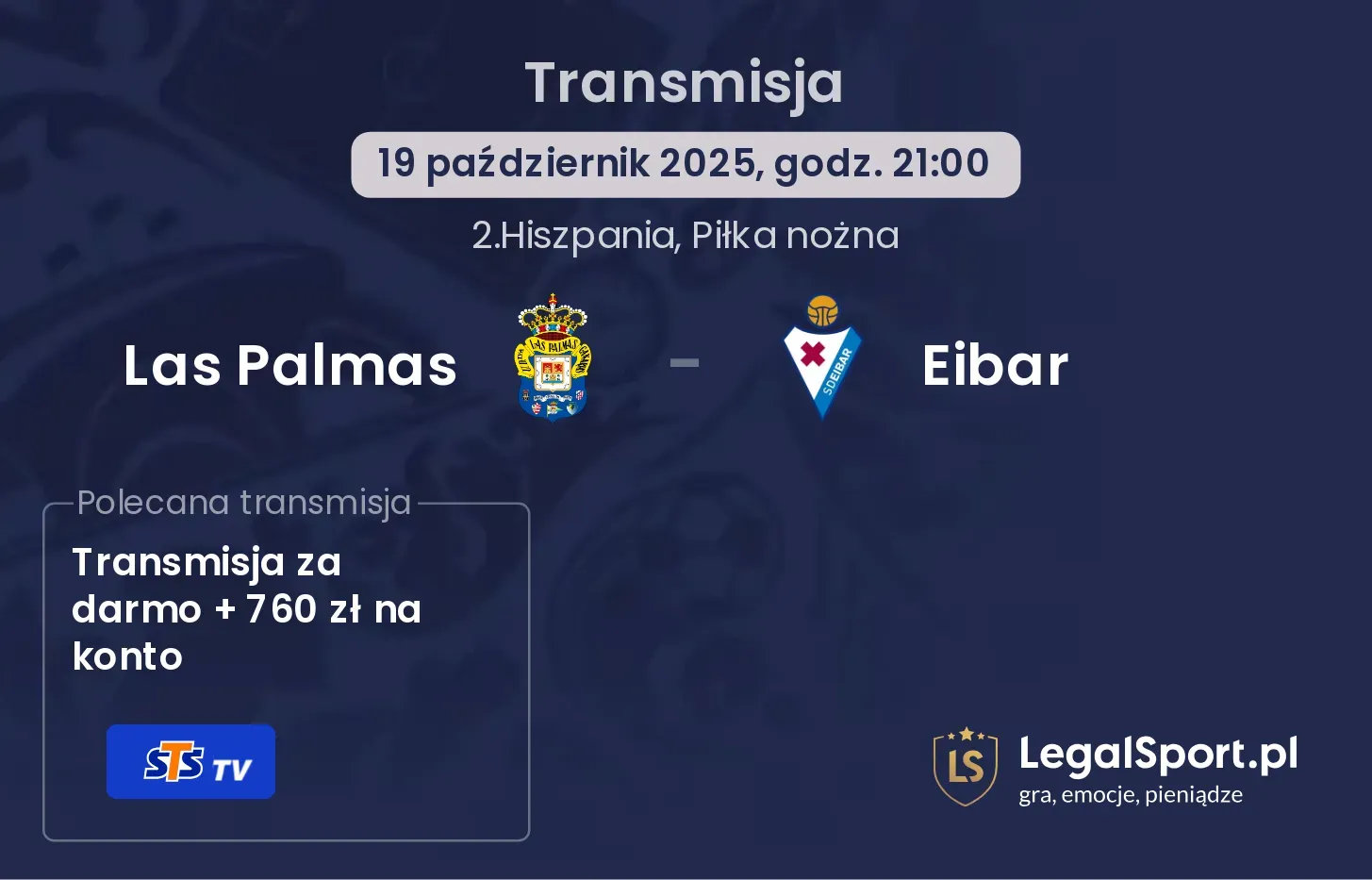 Las Palmas - Eibar Transmisje