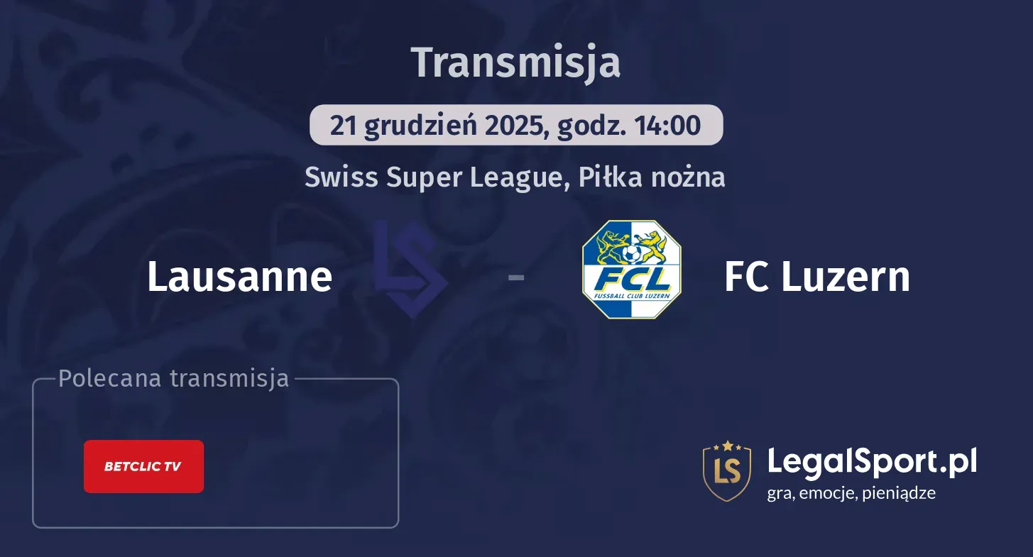 Lausanne - FC Luzern Transmisje