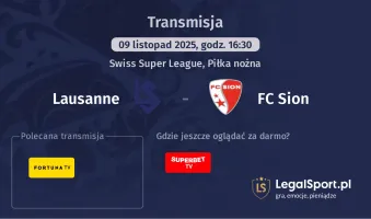 Lausanne - FC Sion gdzie oglądać? (09.11)