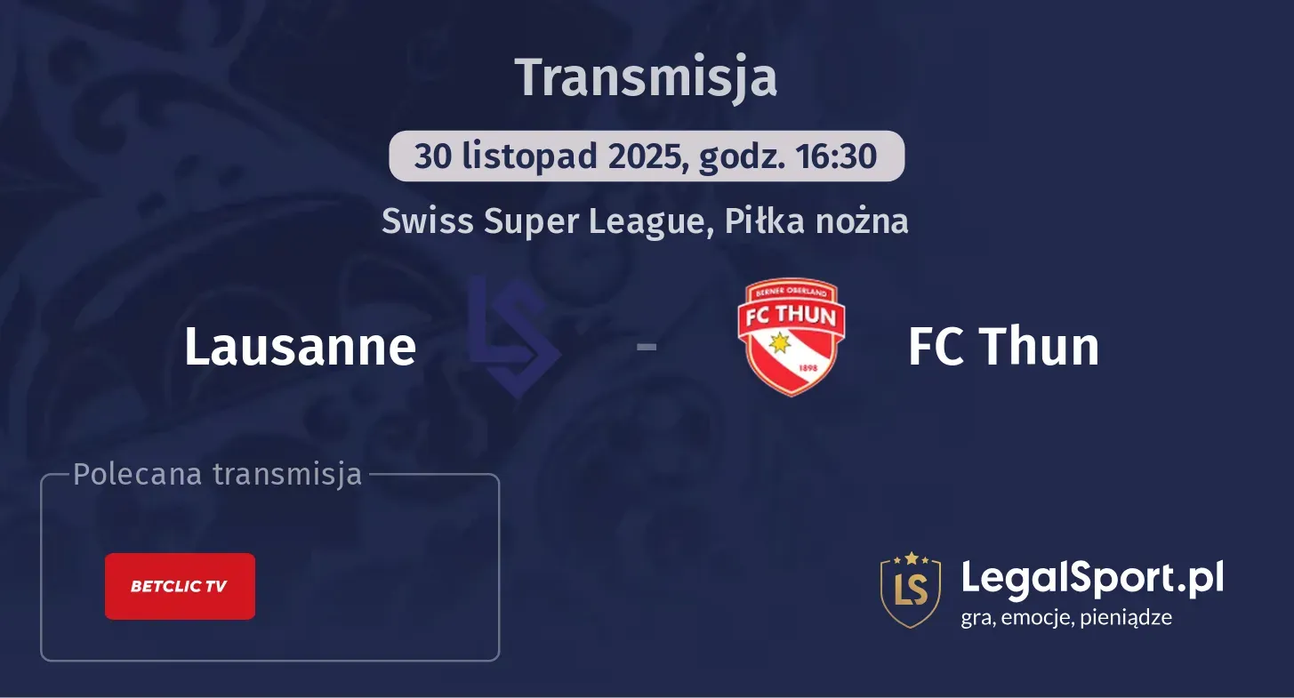 Lausanne - FC Thun Transmisje