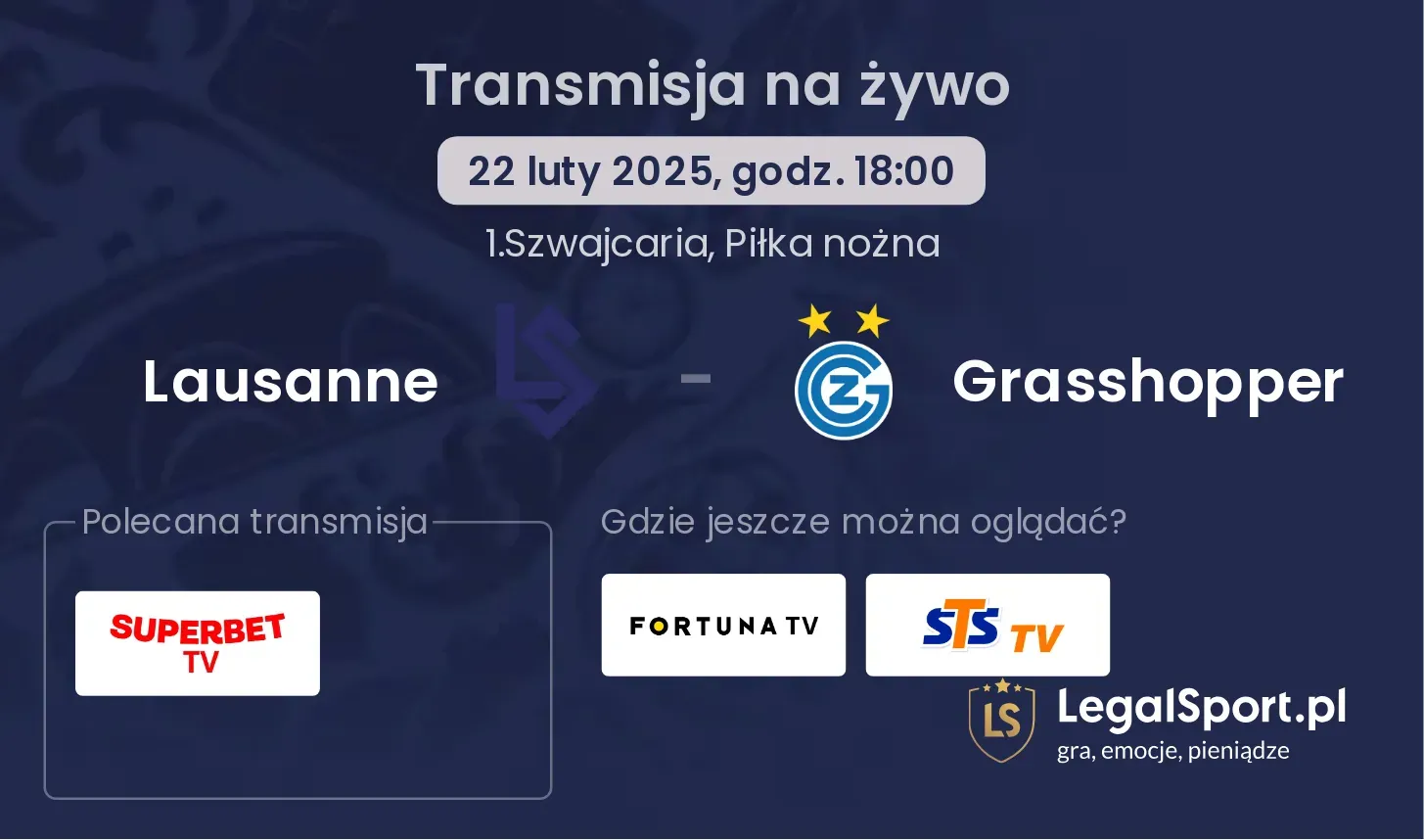 Lausanne - Grasshopper gdzie oglądać?