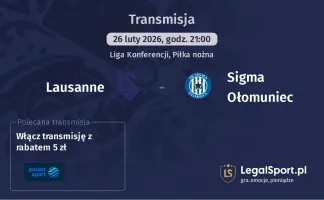 Lausanne - Sigma Ołomuniec gdzie oglądać? (26.02)