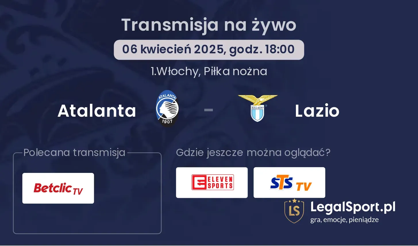 Atalanta - Lazio gdzie oglądać?