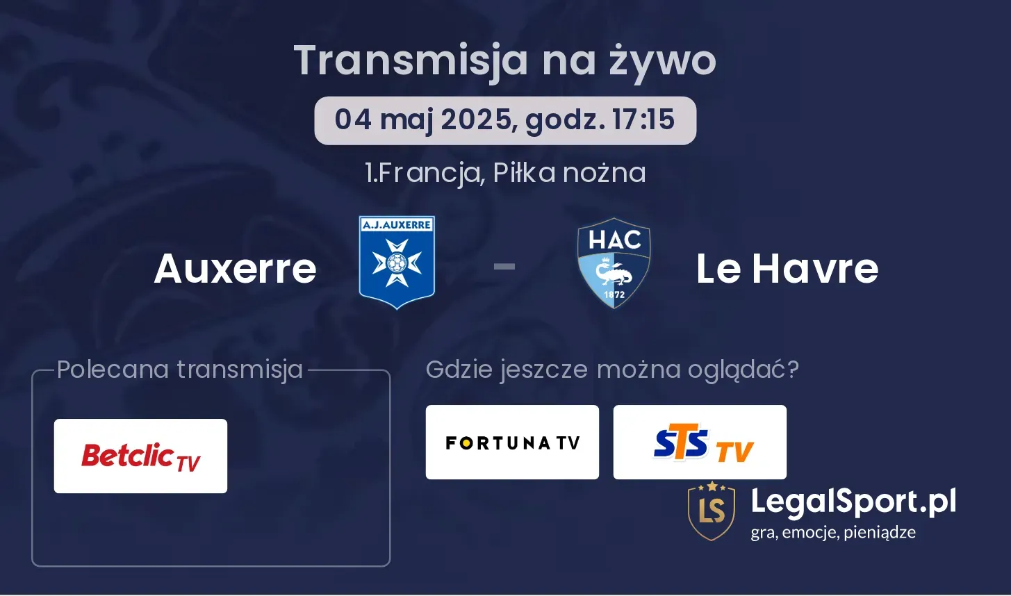 Auxerre - Le Havre gdzie oglądać?