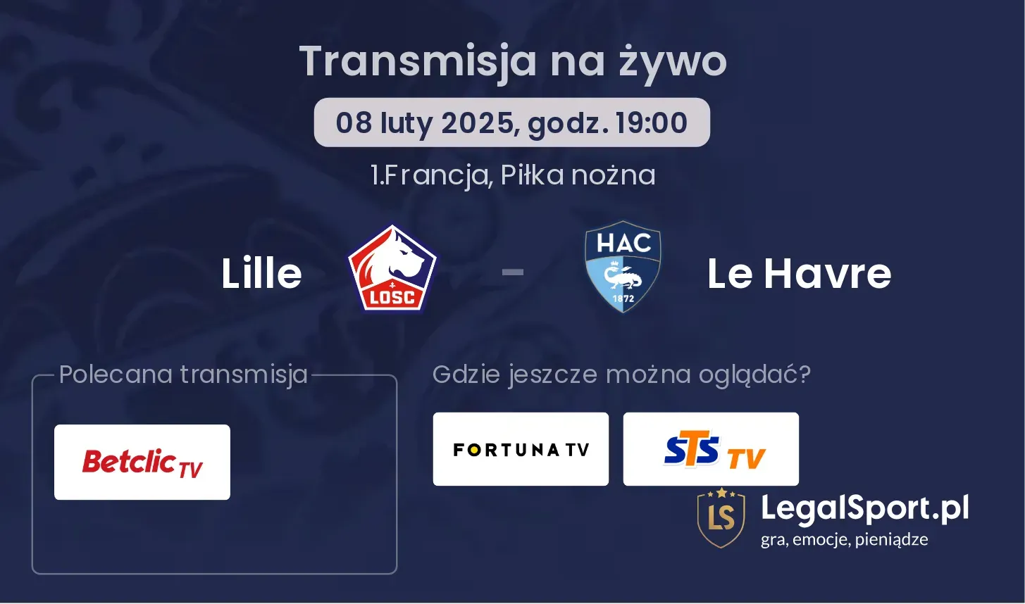 Lille - Le Havre gdzie oglądać?